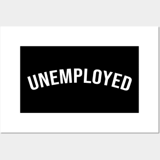 Unemployed Posters and Art